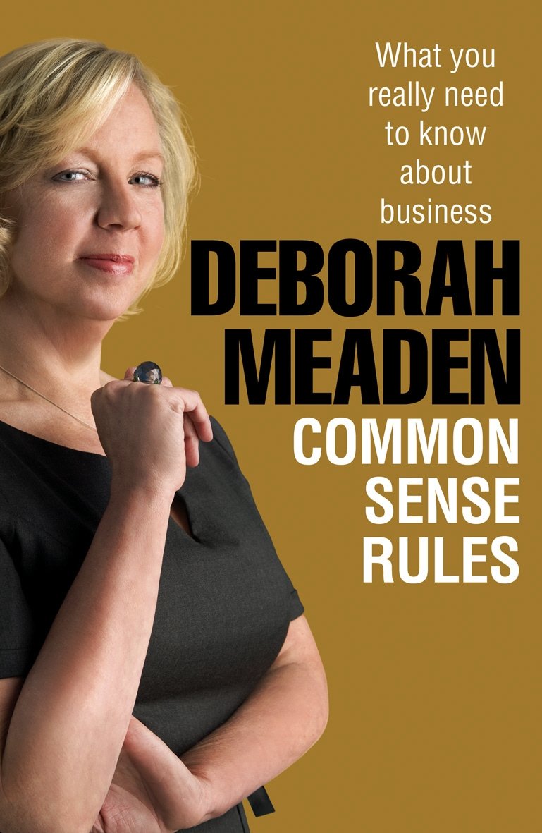 Common Sense Rules: What you really need to know about business Law