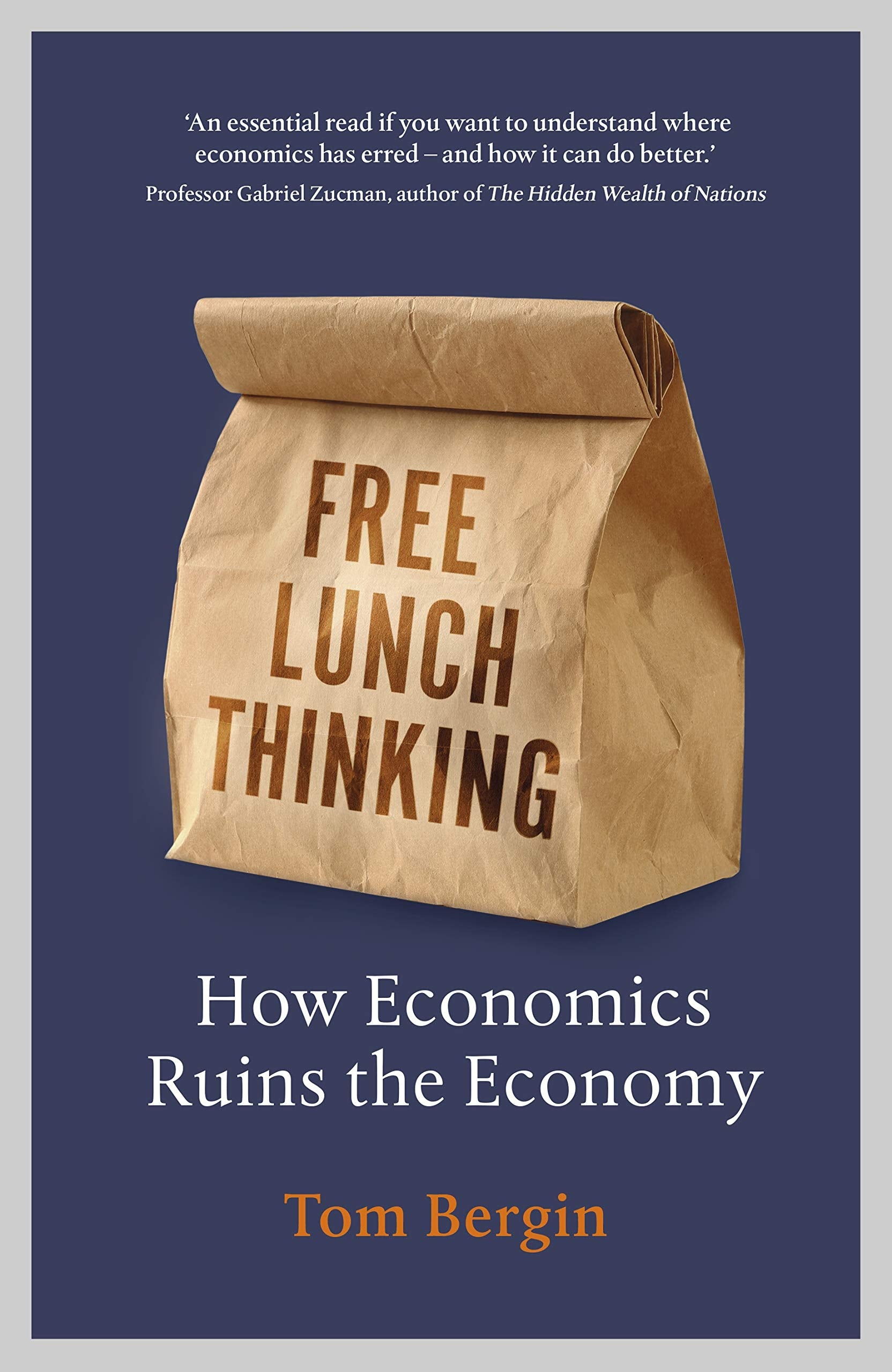 Free Lunch Thinking: 8 Economic Myths and Why Politicians Fall for Them Business, Finance & Career