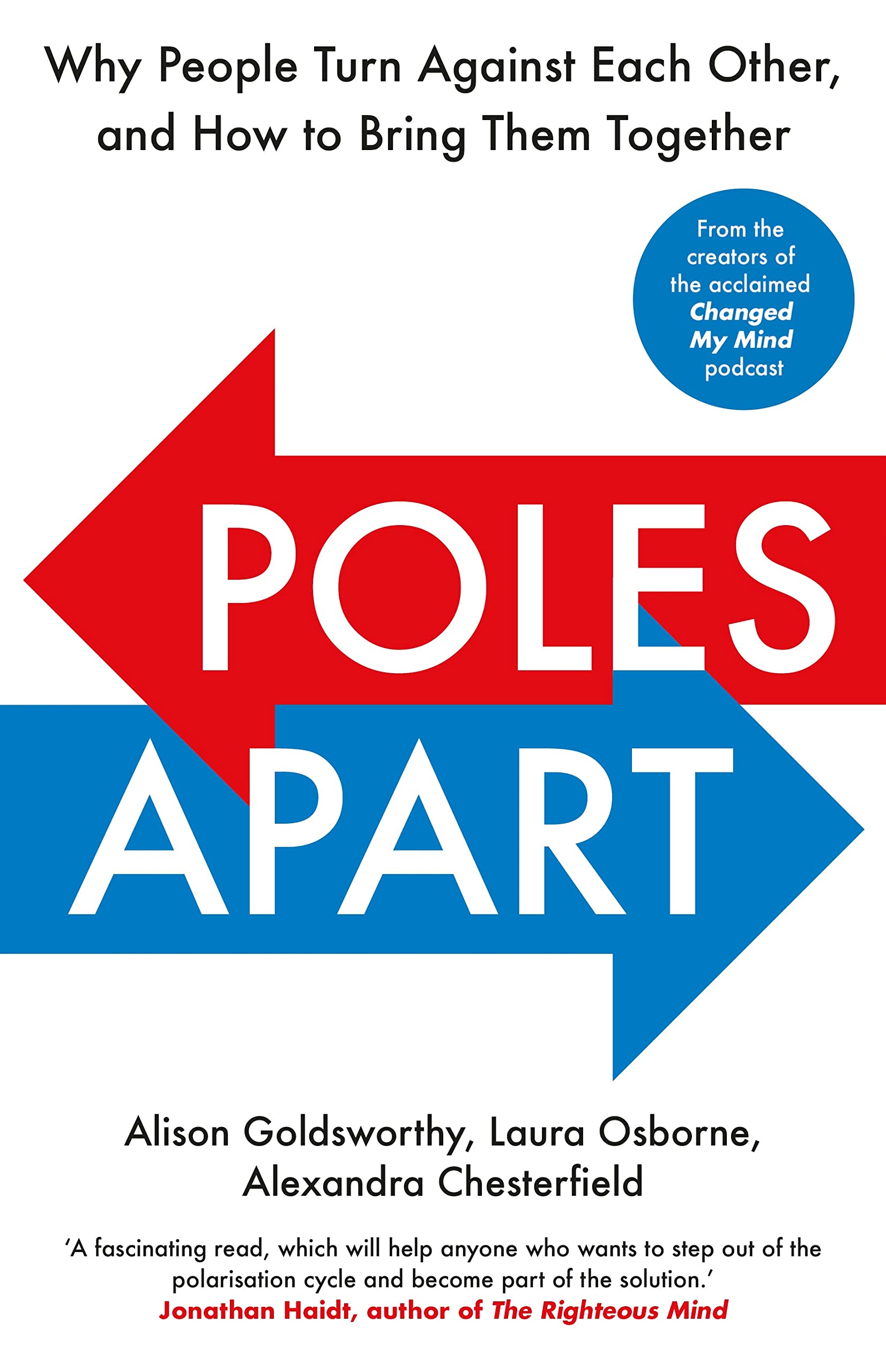Poles Apart: Why People Turn Against Each Other, and How to Bring Them Together book