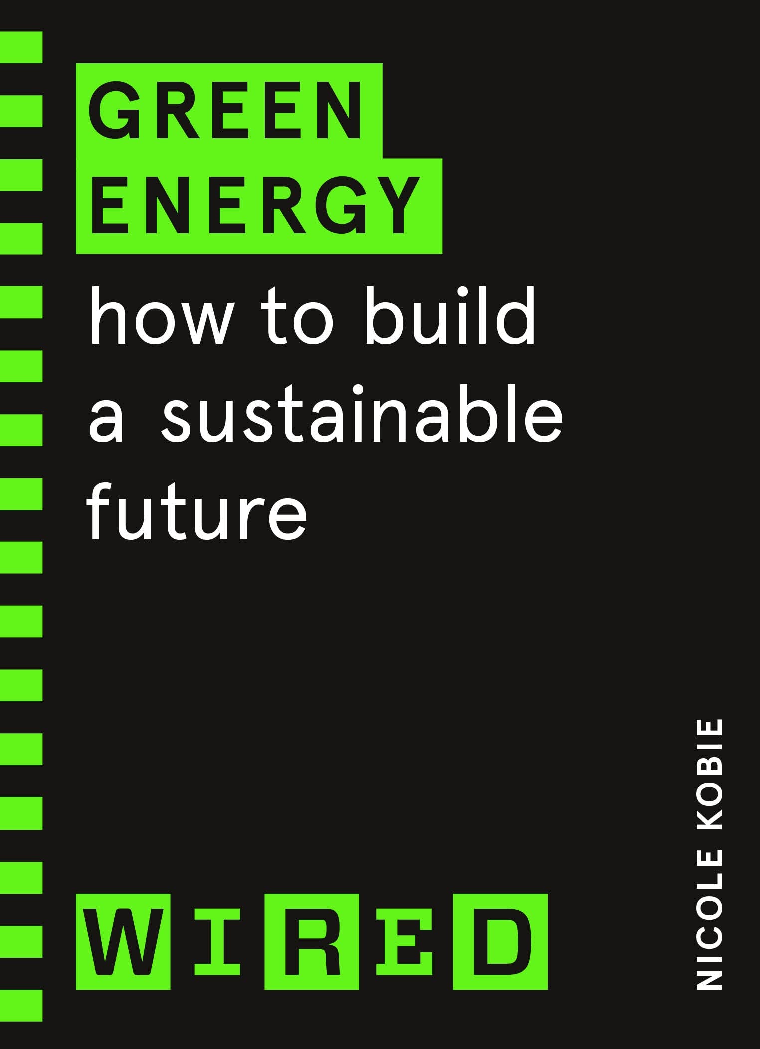Green Energy (WIRED guides) Business, Finance & Career