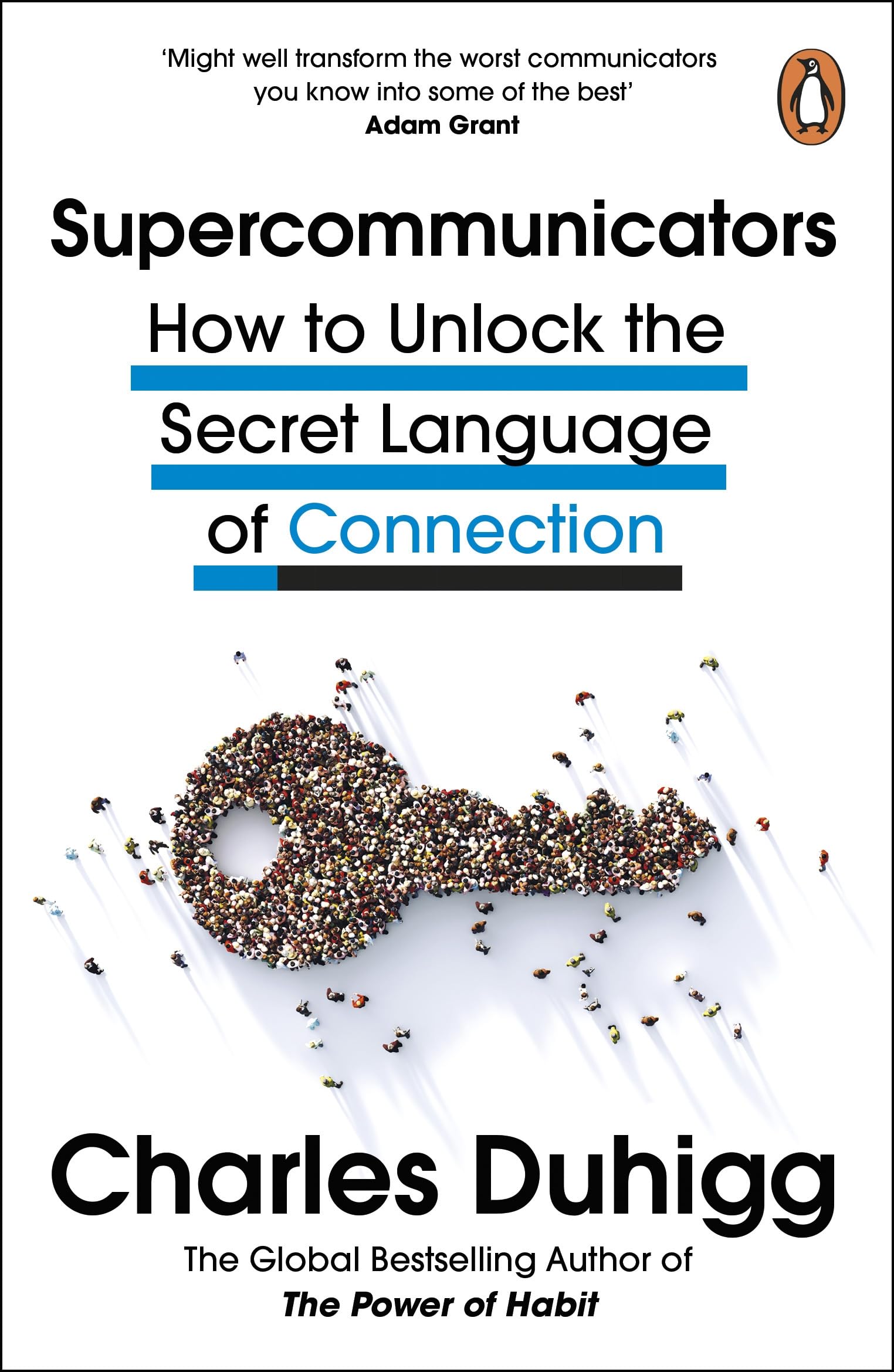 Supercommunicators: How to Unlock the Secret Language of Connection Business, Finance & Career