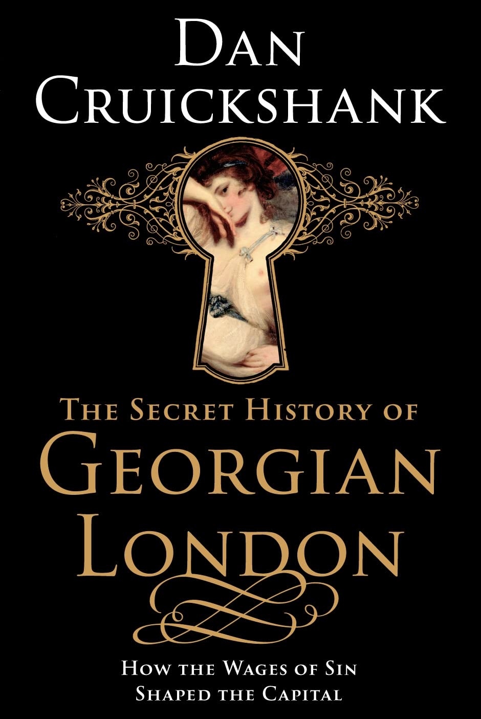 Secret History of Georgian London, The How the Wages of Sin Shape book