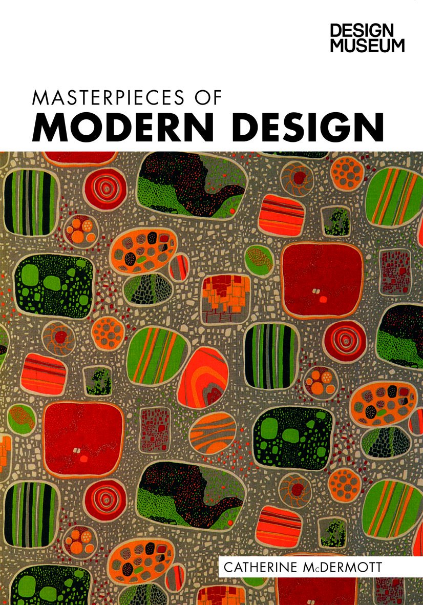 Masterpieces of Modern Design: Classics of Our Time book