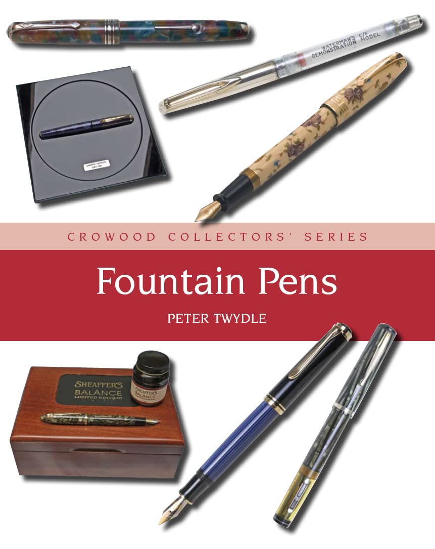 Fountain Pens (Crowood Collectors' Series) Hobbies & Crafts