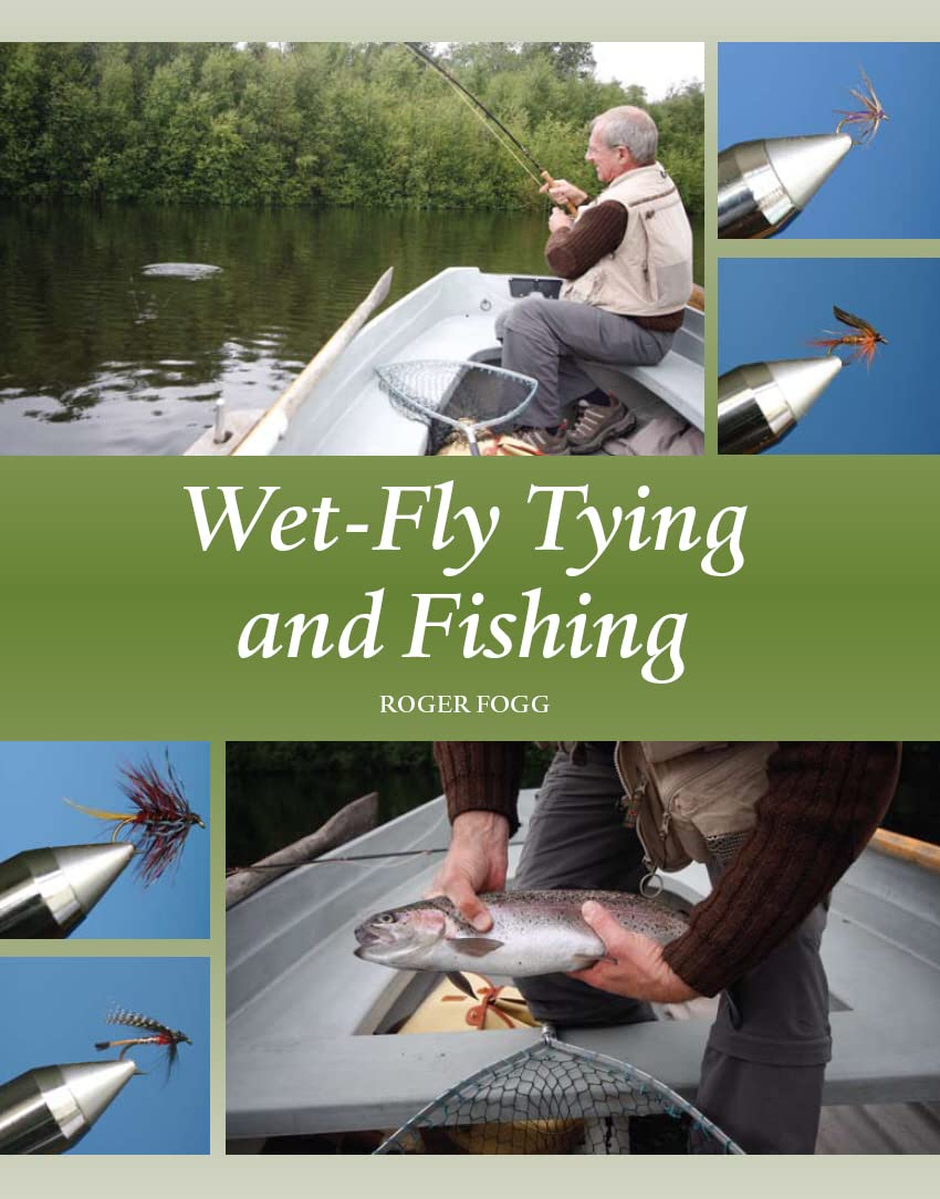 Wet-Fly Tying and Fishing Leisure & Fun
