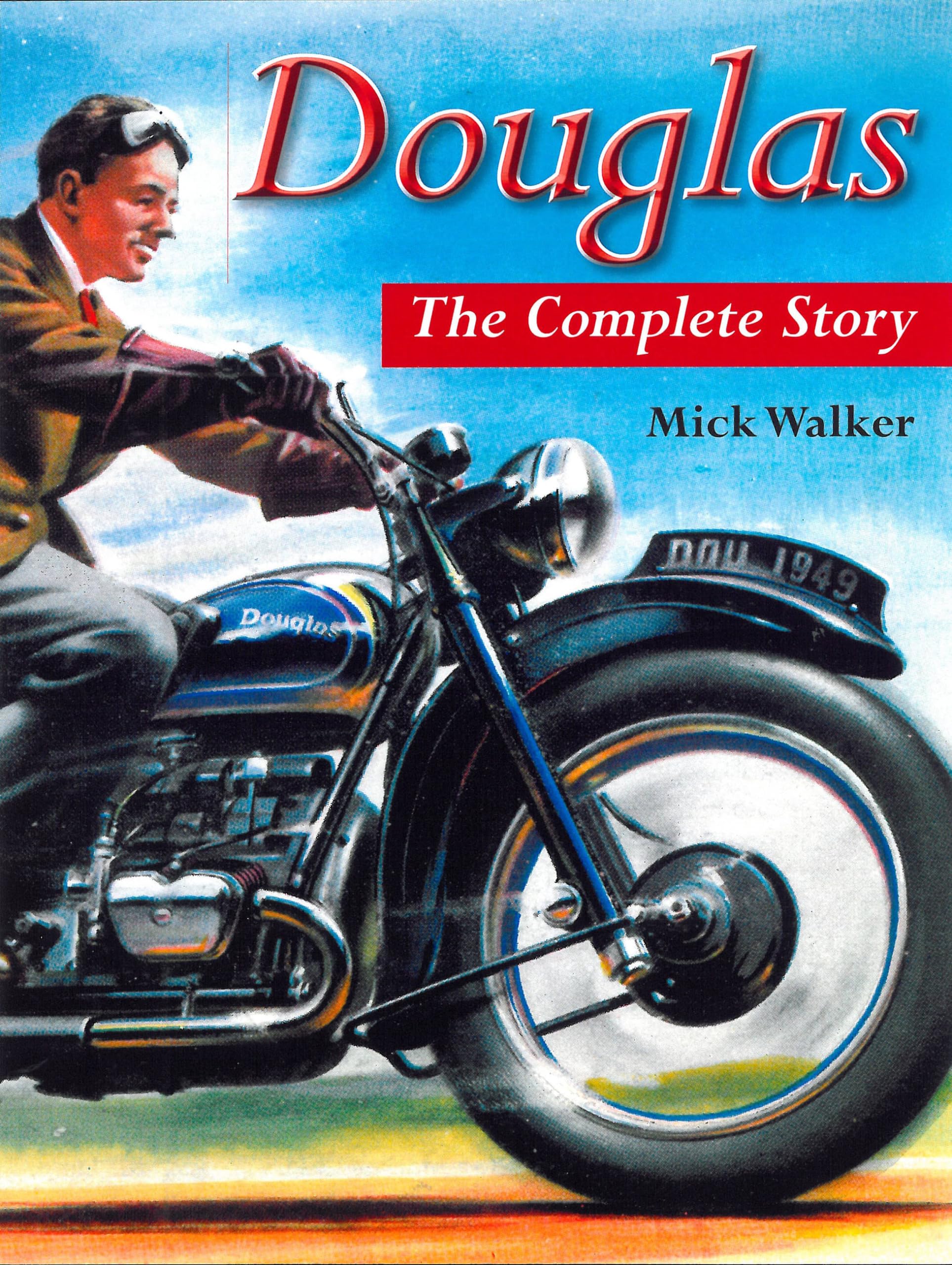 Douglas: The Complete Story (Crowood Motoclassics) Leisure, Home & Garden