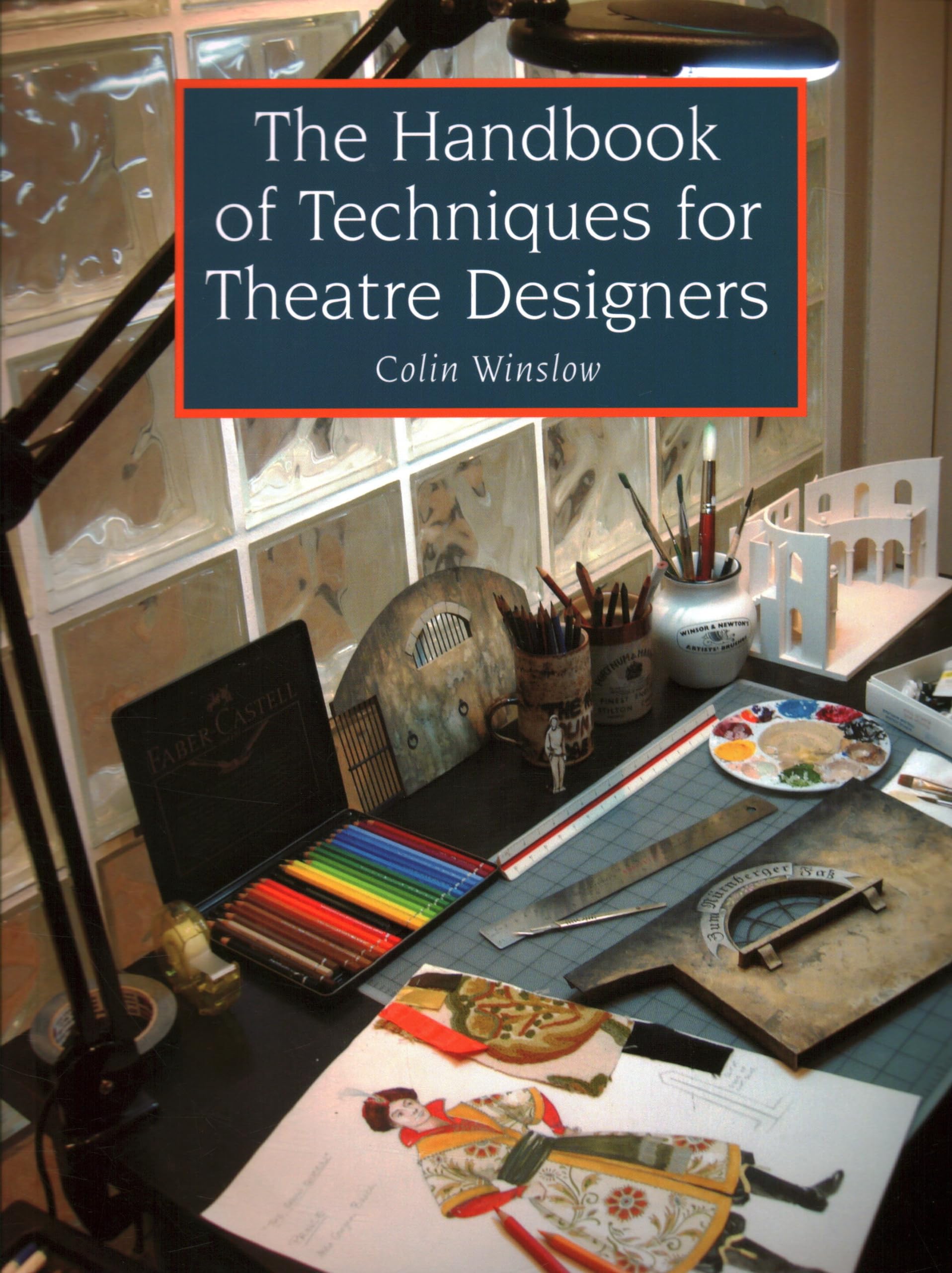 The Handbook of Techniques for Theatre Designers Social Sciences