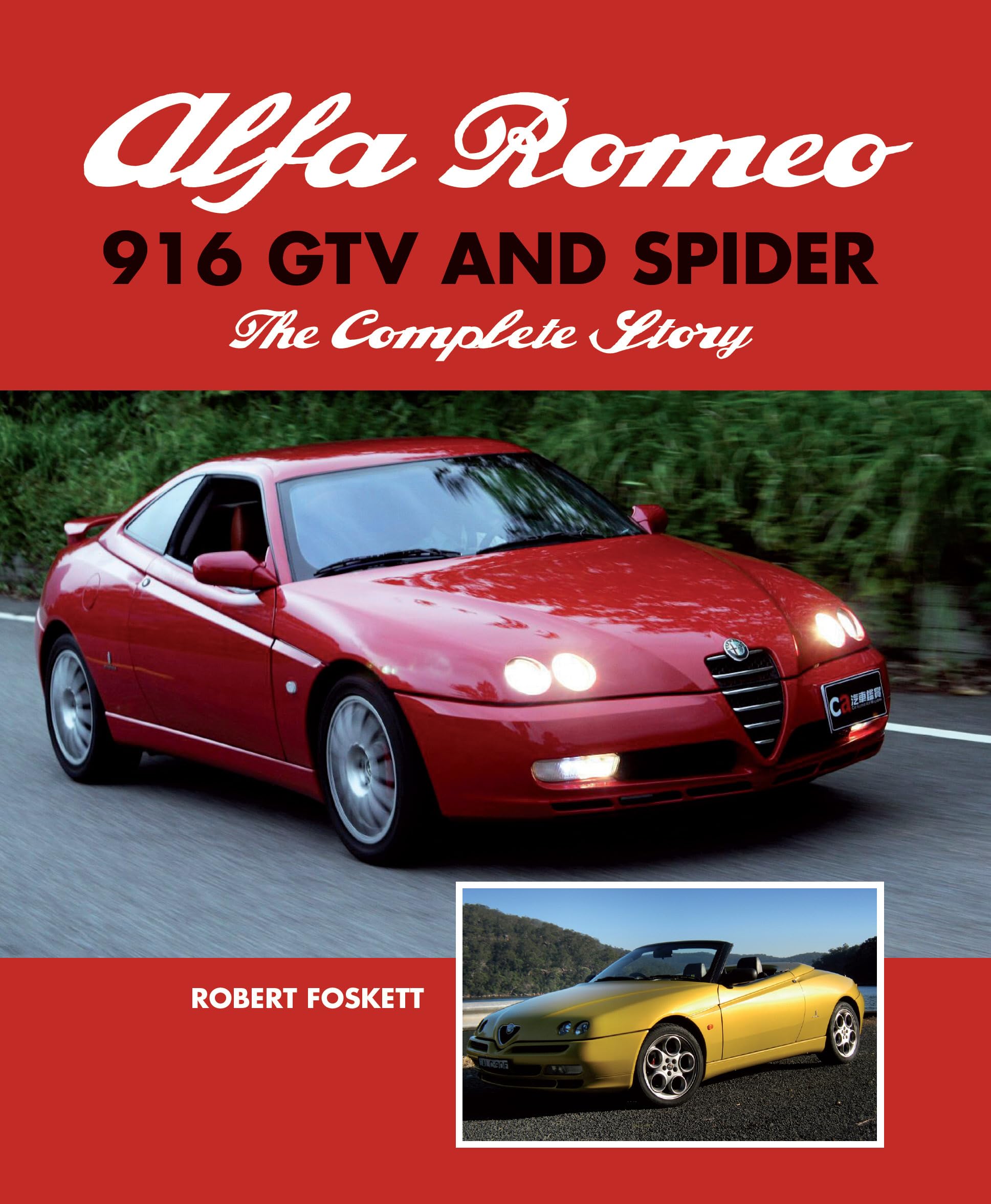 Alfa Romeo 916 GTV and Spider: The Complete Story Arts & Culture