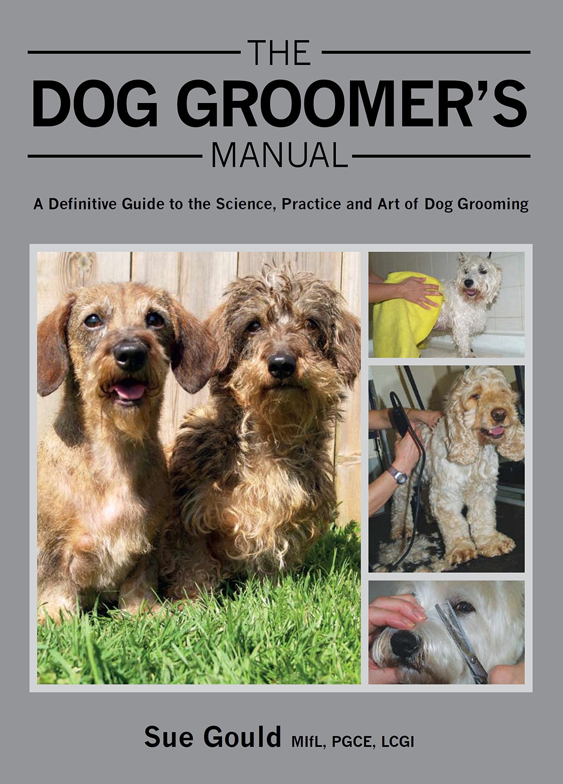 The Dog Groomer's Manual Pets