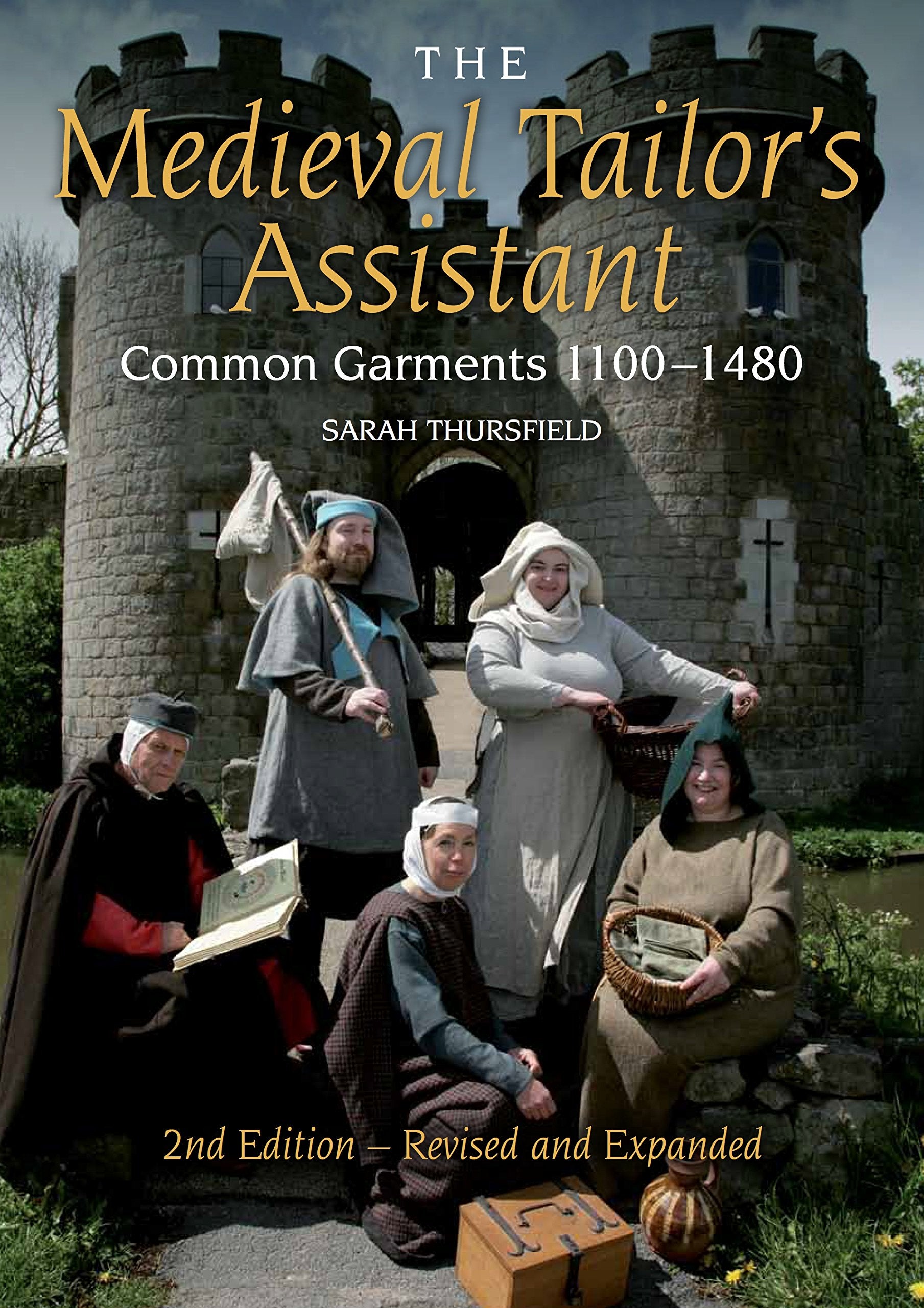 The Medieval Tailor's Assistant: Common Garments 1100-1480 Hobbies & Crafts