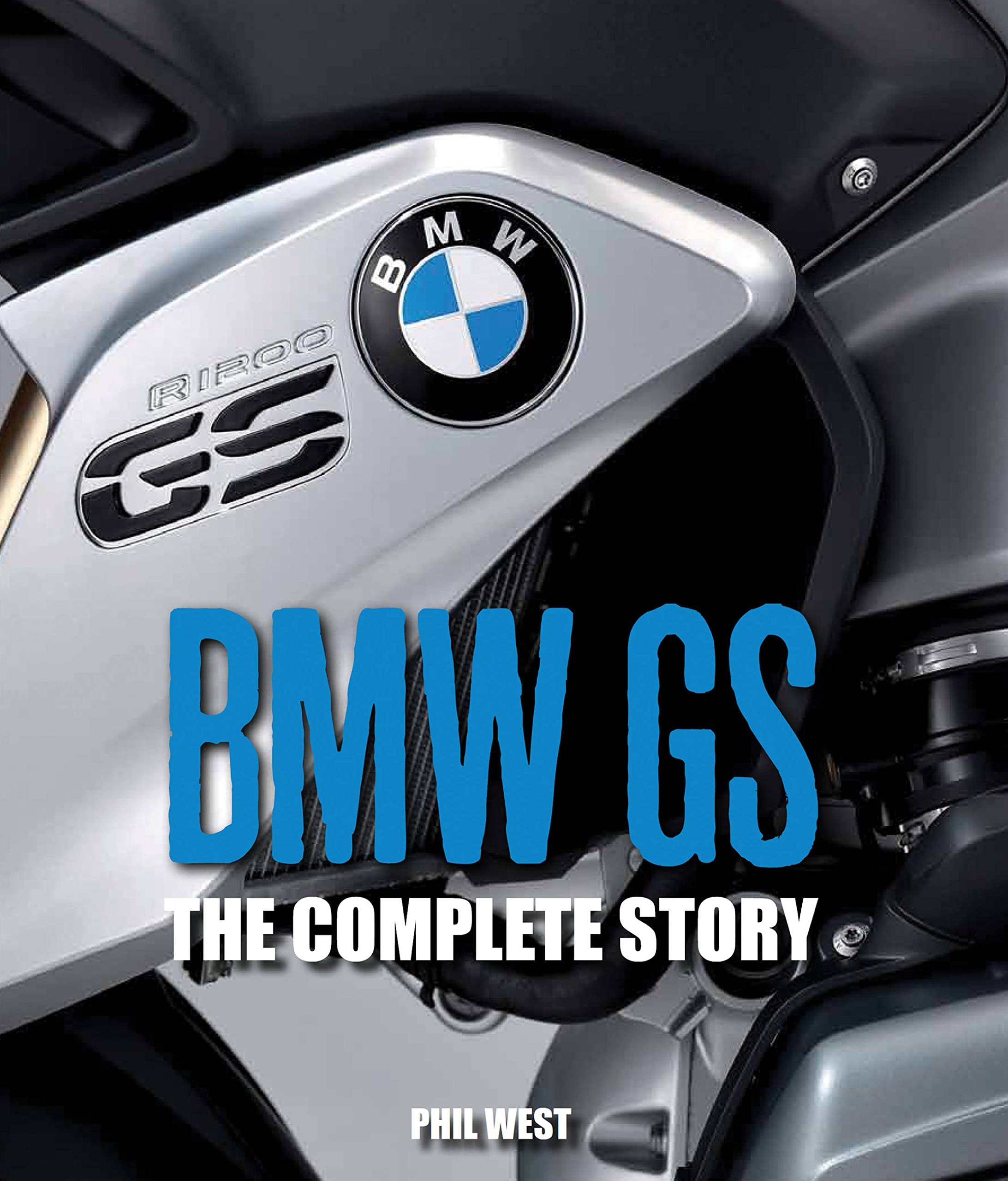 Bmw Gs: The Complete Story (Crowood Motoclassics) Books