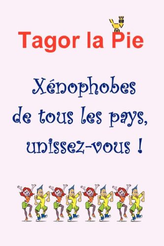 Xénophobes de tous les pays, Unissez-vous ! book