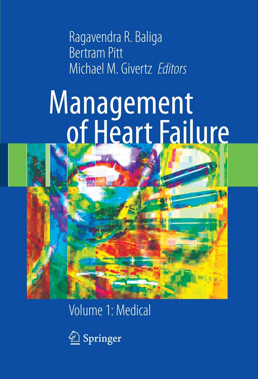 Management of Heart Failure: Volume 1: Medical Medicine