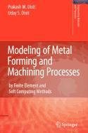 Modeling of Metal Forming and Machining Processes Computer Science