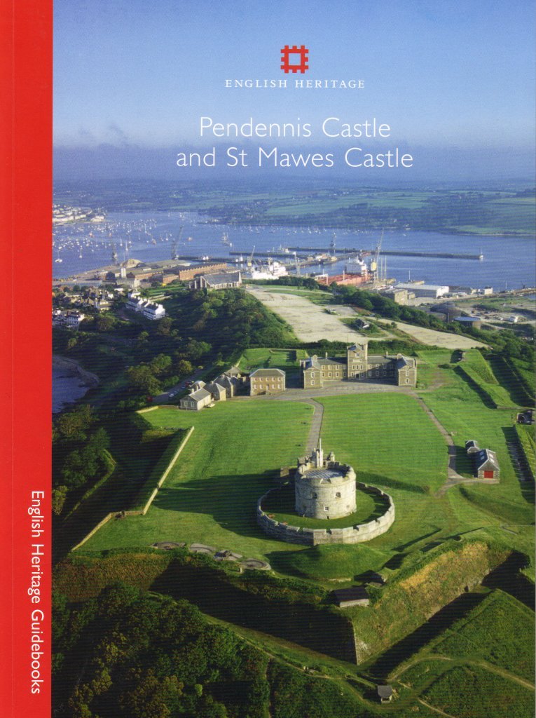 Pendennis and St Mawes (English Heritage Guidebooks) Social Sciences