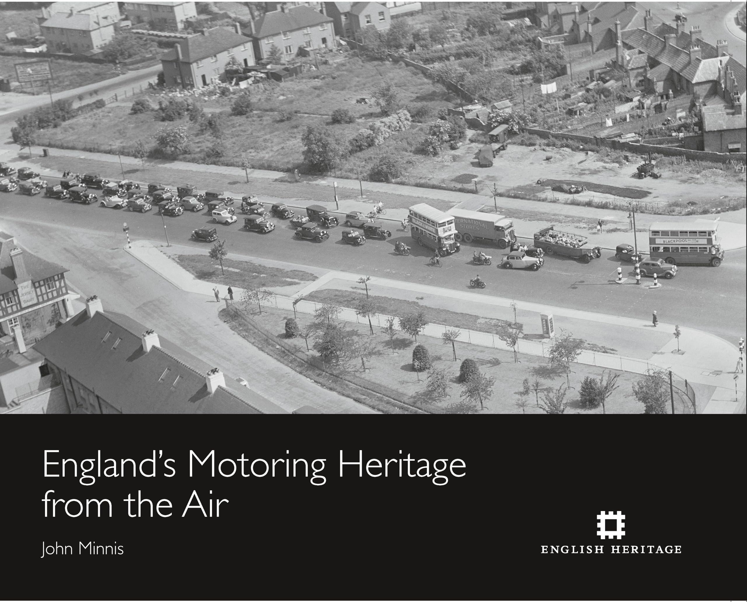 England's Motoring Heritage from the Air (English Heritage) Social Sciences