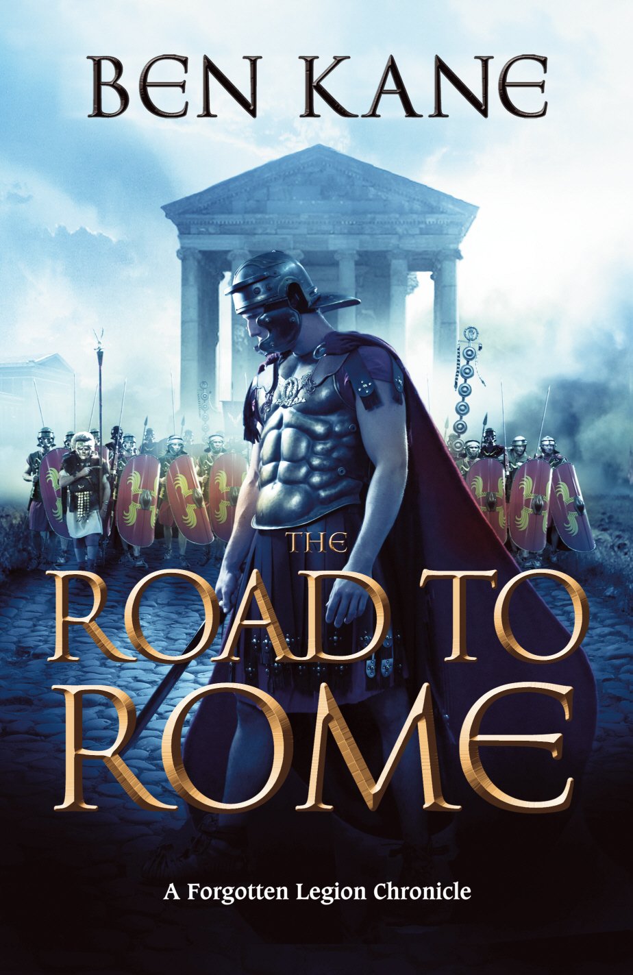 The Road to Rome: (The Forgotten Legion Chronicles No. 3) Action & Adventure