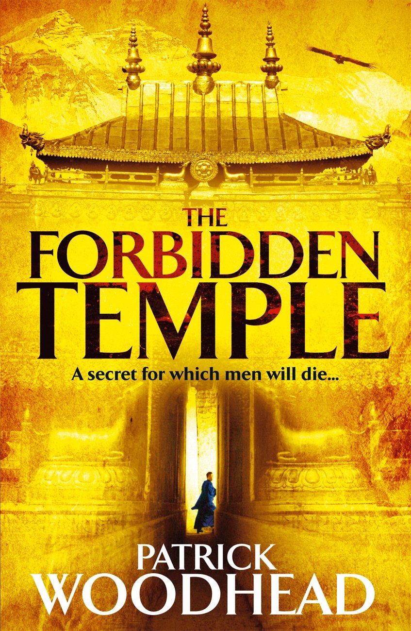 The Forbidden Temple: Hidden by cloud, protected by mountains lies a secret for which men will die Contemporary literature