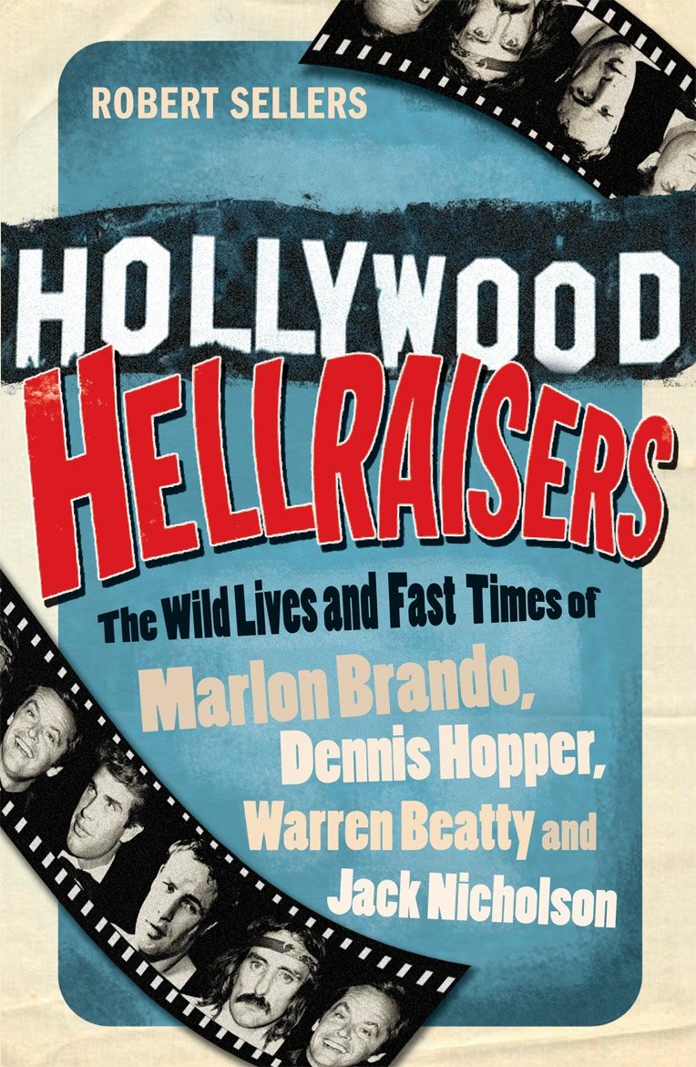 Hollywood Hellraisers Art & Literature Books