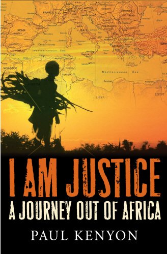 I Am Justice: A Journey Out of Africa book