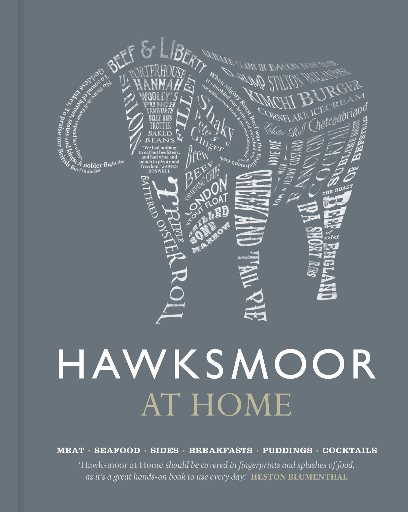 Hawksmoor at Home: Meat - Seafood - Sides - Breakfasts - Puddings - Cocktails book