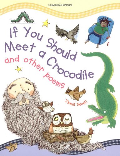 If You Should Meet a Crocodile (Poetry Treasury) Poetry