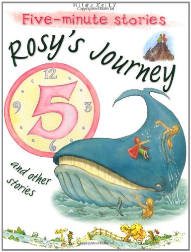 Rosy's Journey and Other Stories (5 Minute Children's Stories) Novels & Short Stories