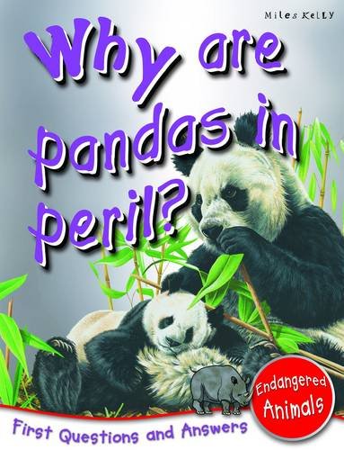 Why are Pandas in Peril?: First Questions and Answers - Endangered Animals (First Q&A) Non-fiction