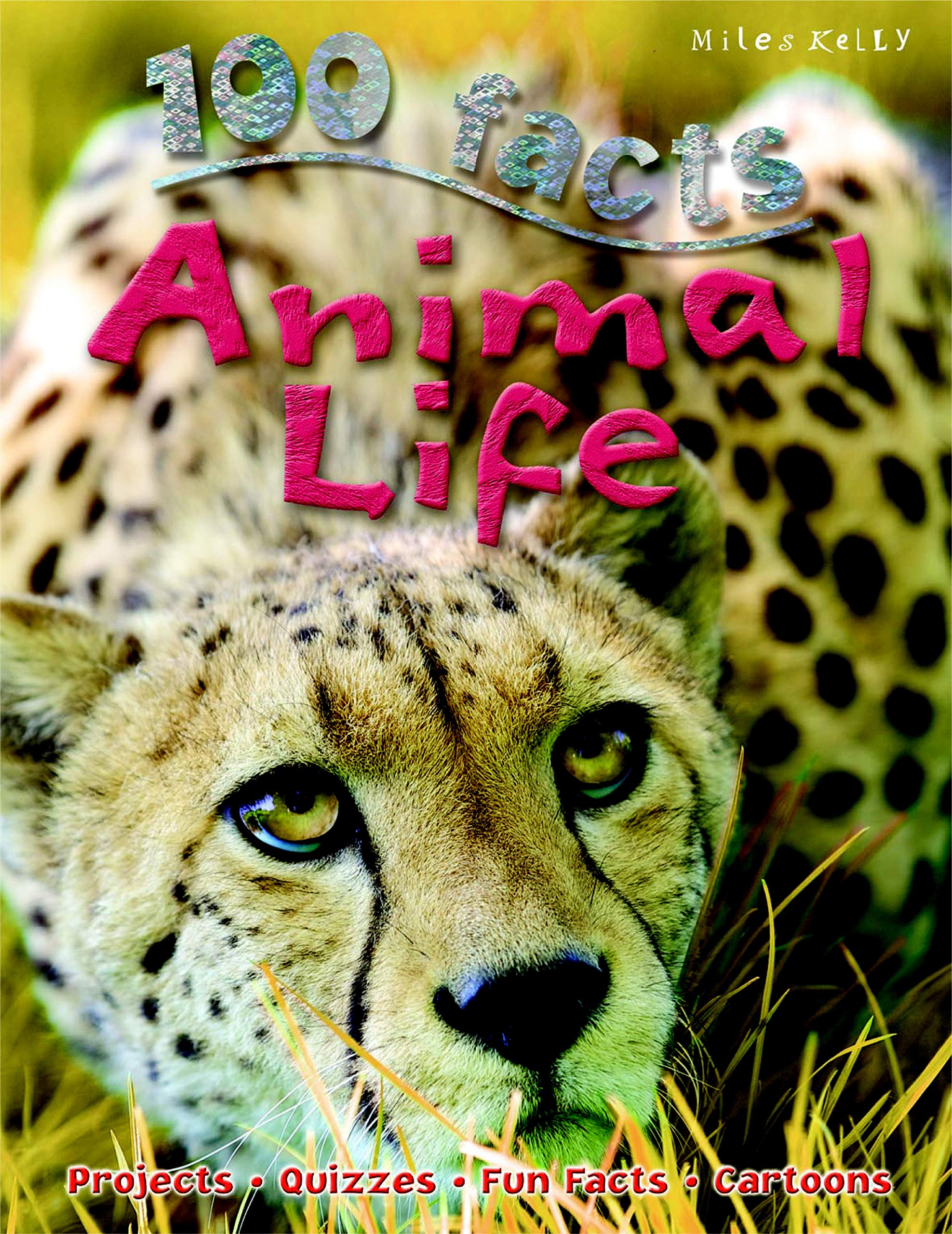 100 Facts Animal Life Natural Sciences