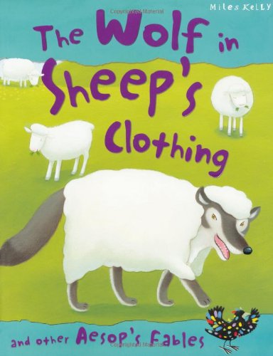 The Wolf in Sheeps Clothing (Aesop's Fables) Social Sciences