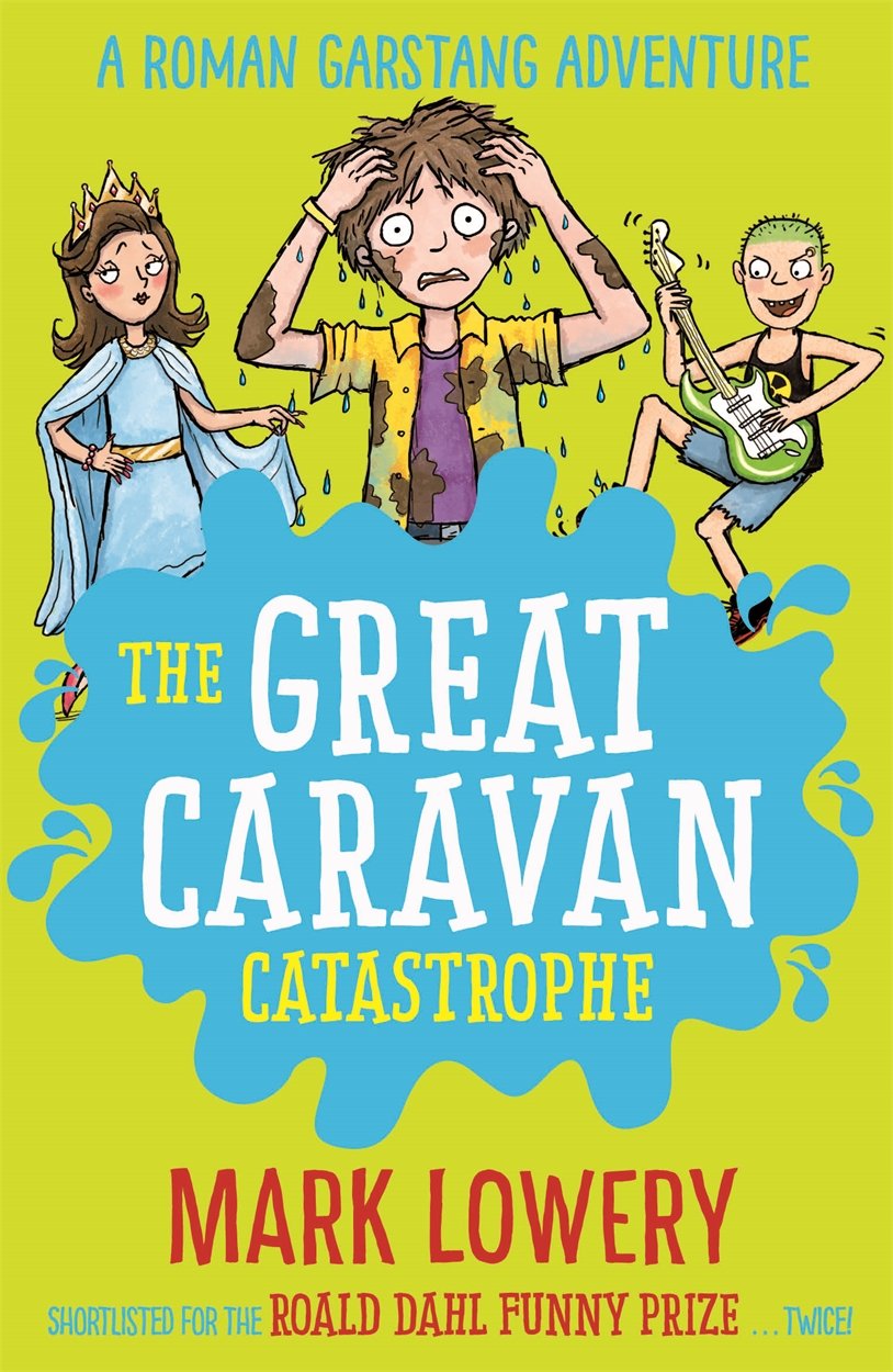 The Great Caravan Catastrophe: Volume 4 (Roman Garstang Adventure, Band 4) Non-fiction