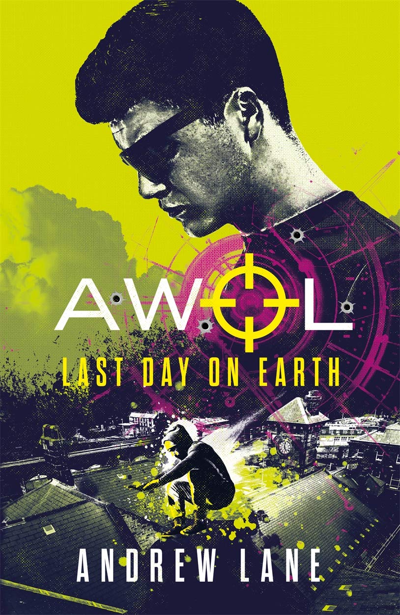 AWOL Agent Without Licence: Last Day on Earth Novels & Short Stories