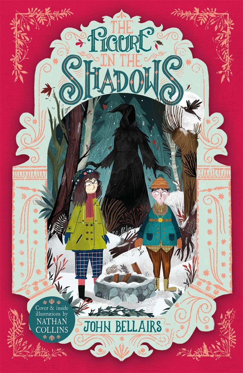 The Figure in the Shadows - The House With a Clock in Its Walls 2 Novels & Short Stories