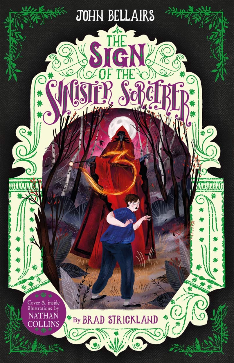 The Sign of the Sinister Sorcerer - The House With a Clock in Its Walls 12 Novels & Short Stories
