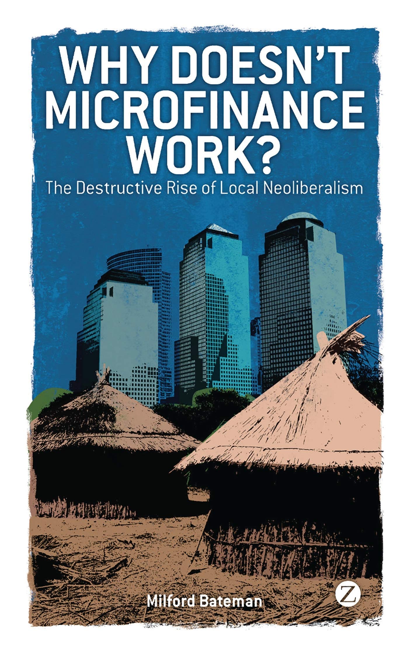 Why Doesn't Microfinance Work? Law Books