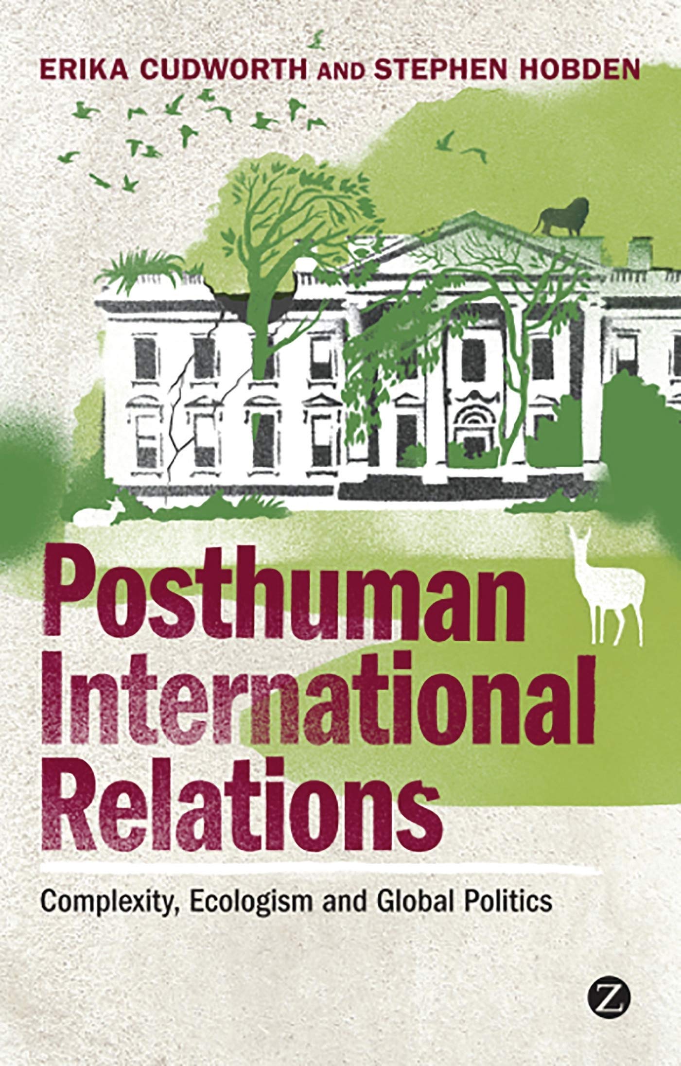 Posthuman International Relations: Complexity, Ecologism and Global Politics Mathematics