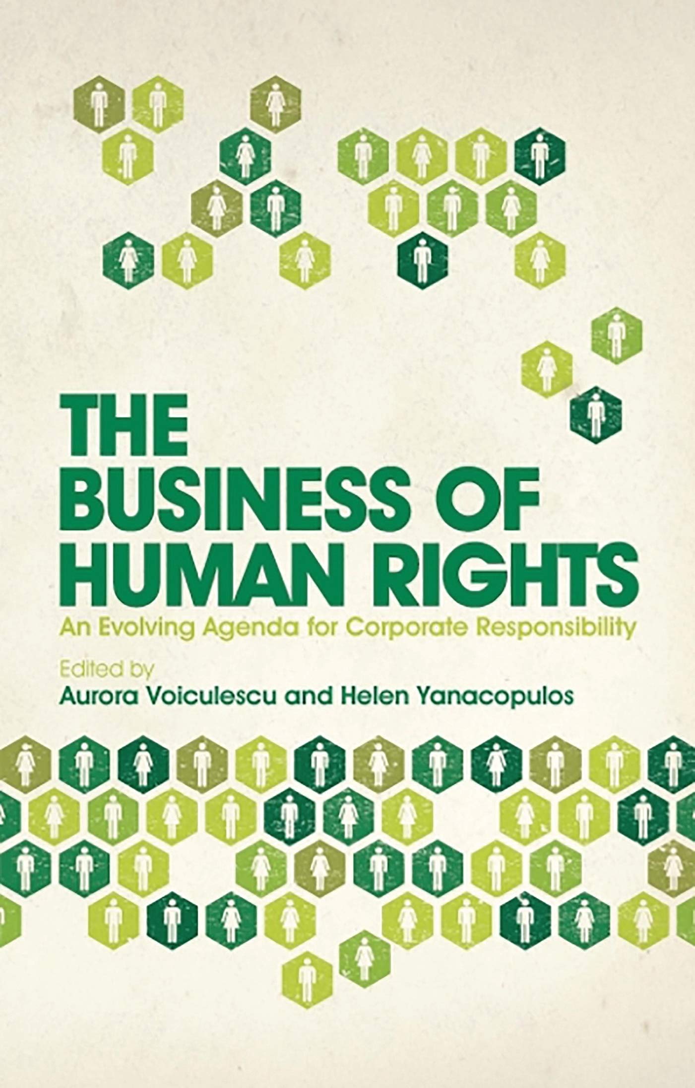 The Business of Human Rights: An Evolving Agenda for Corporate Responsibility Business, Finance & Career