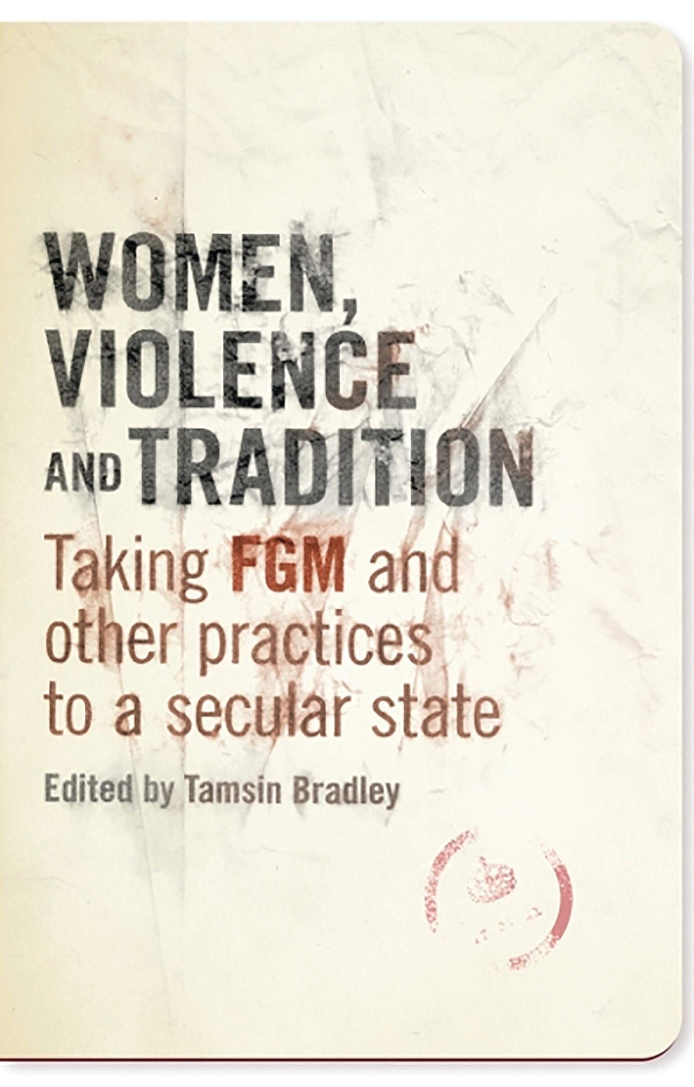 Women, Violence and Tradition Law