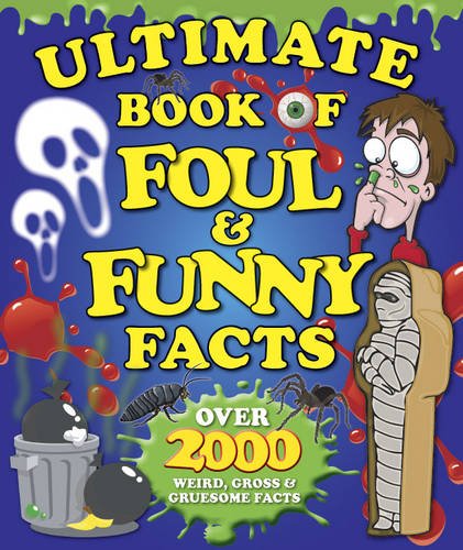 Ultimate Book of Foul and Funny Facts book