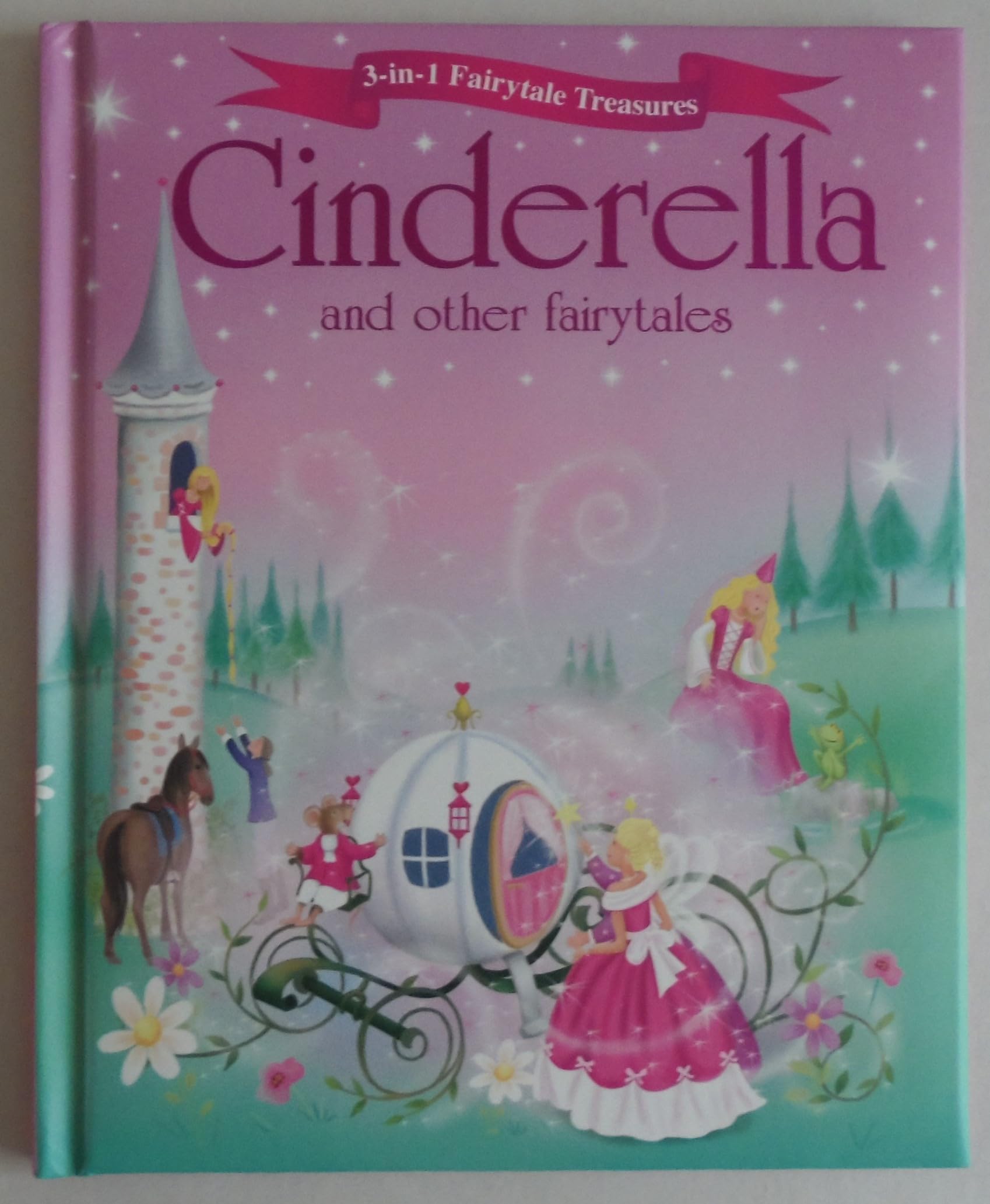 Cinderella and Other Fairytales (3-in-1 Fairytale Treasures) Books