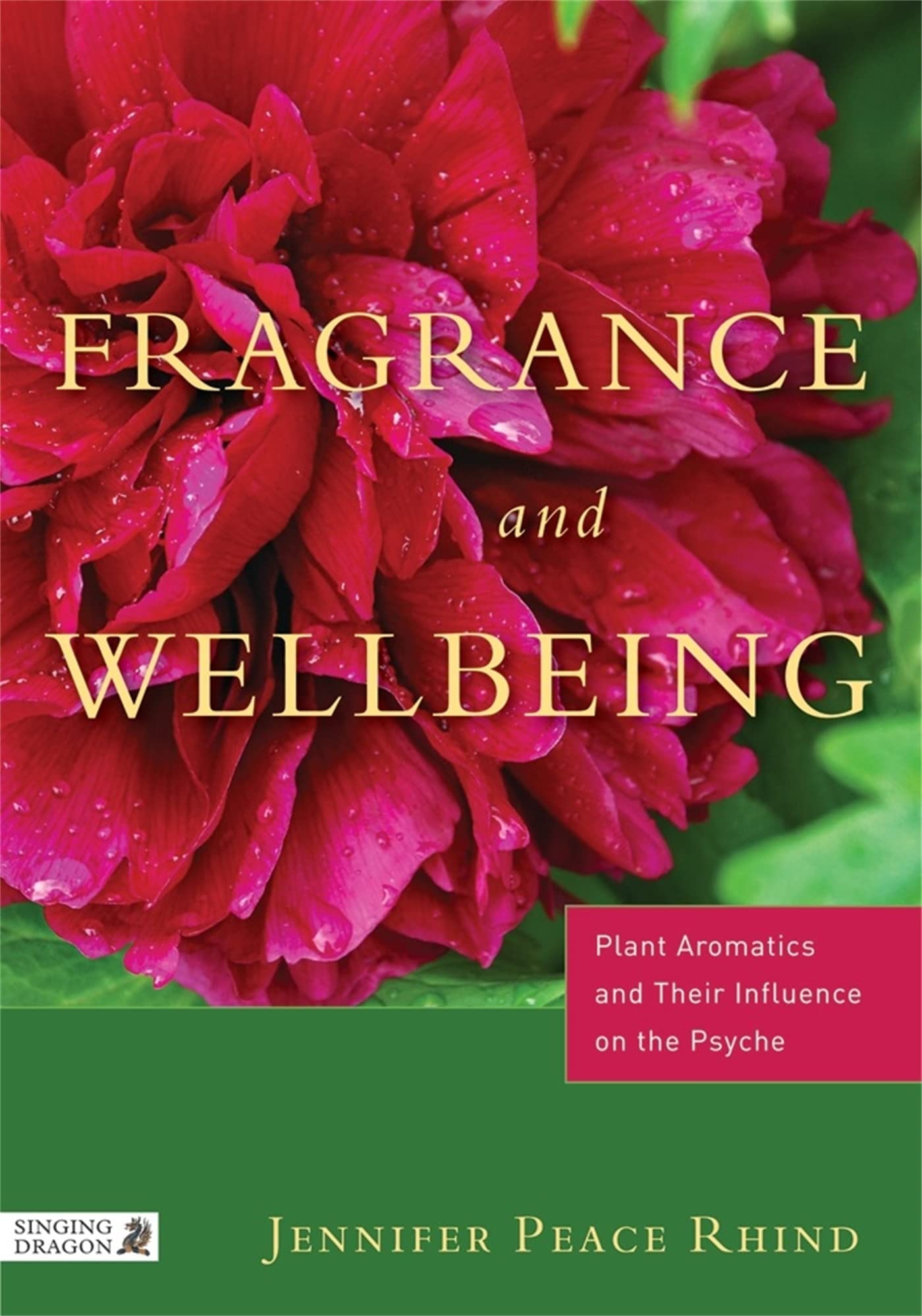 Fragrance and Wellbeing Medicine