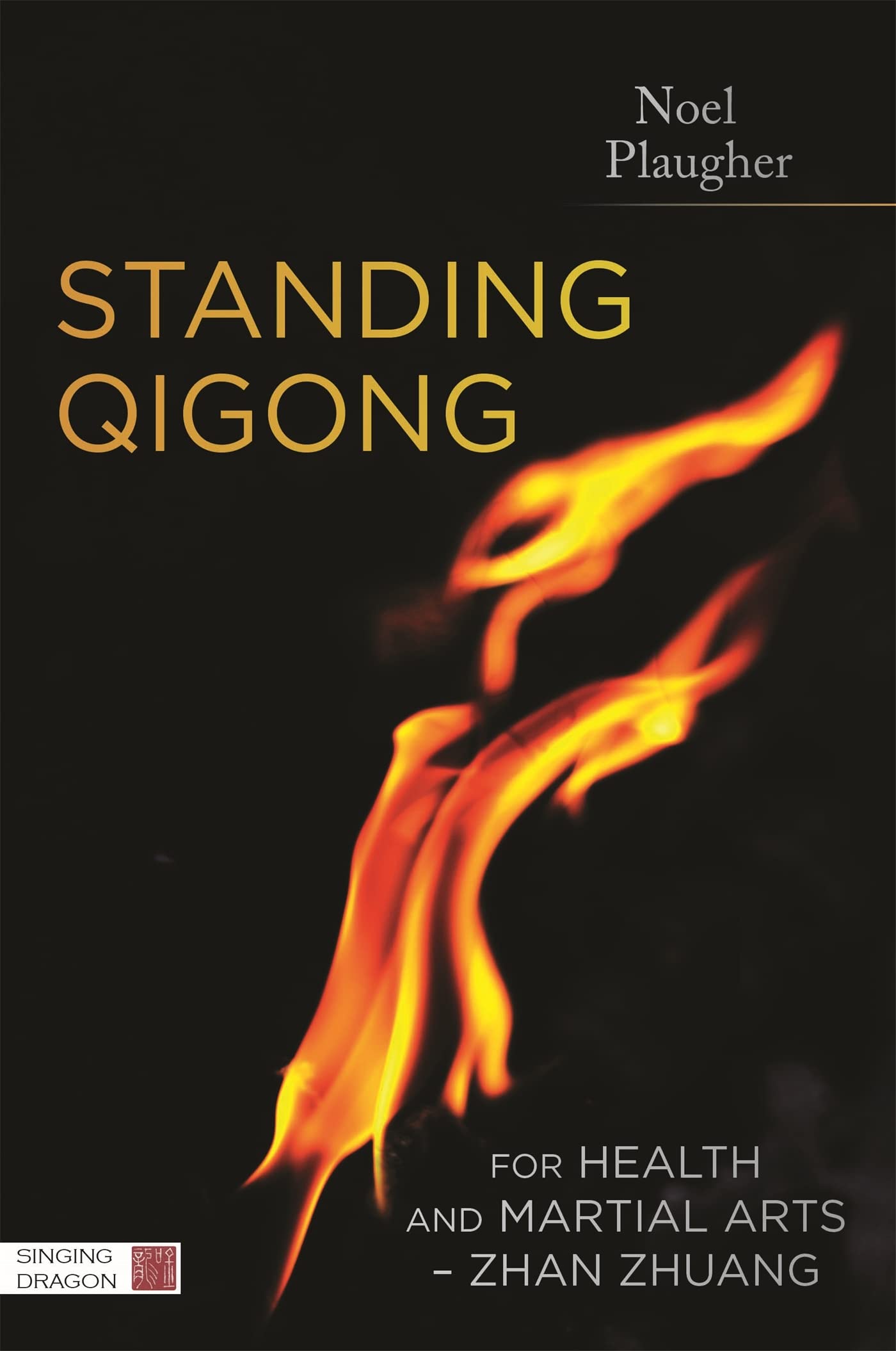 Standing Qigong for Health and Martial Arts - Zhan Zhuang Health, Nutrition & Fitness