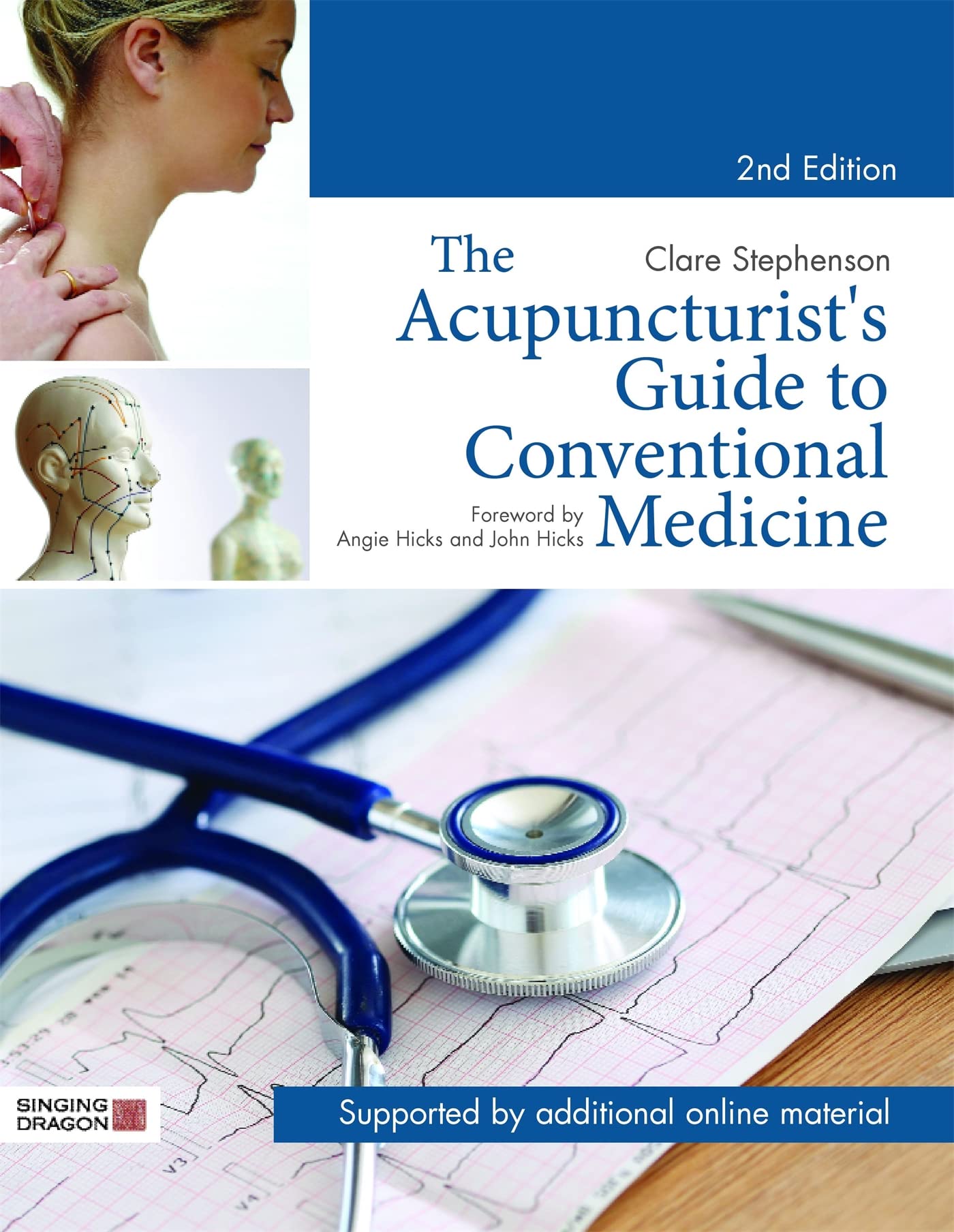 The Acupuncturist's Guide to Conventional Medicine: A Systematic Comparative Approach to Western and Eastern Medicine Medicine