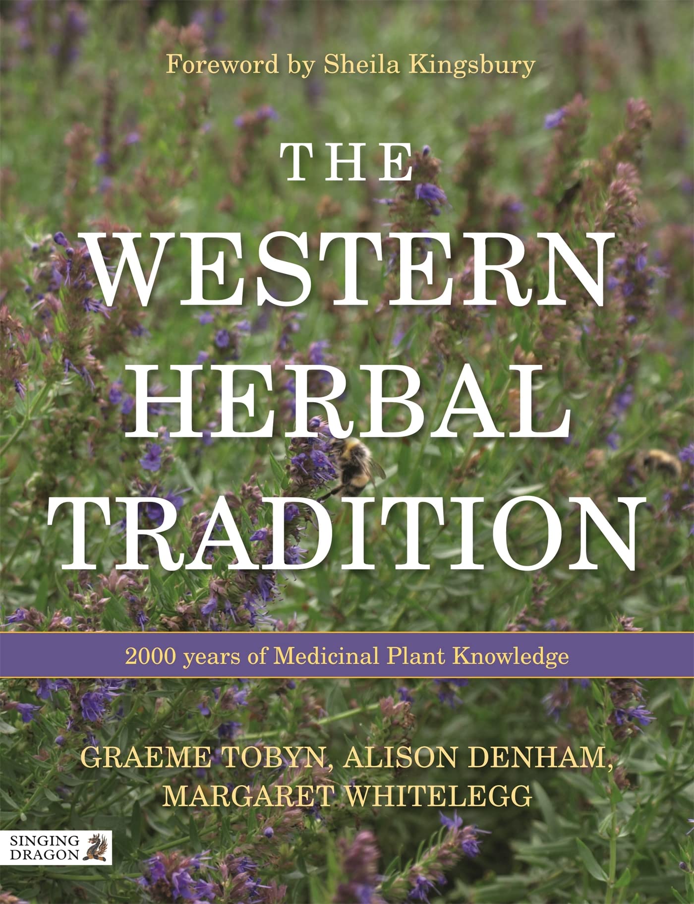 The Western Herbal Tradition: 2000 Years of Medicinal Plant Knowledge Medicine