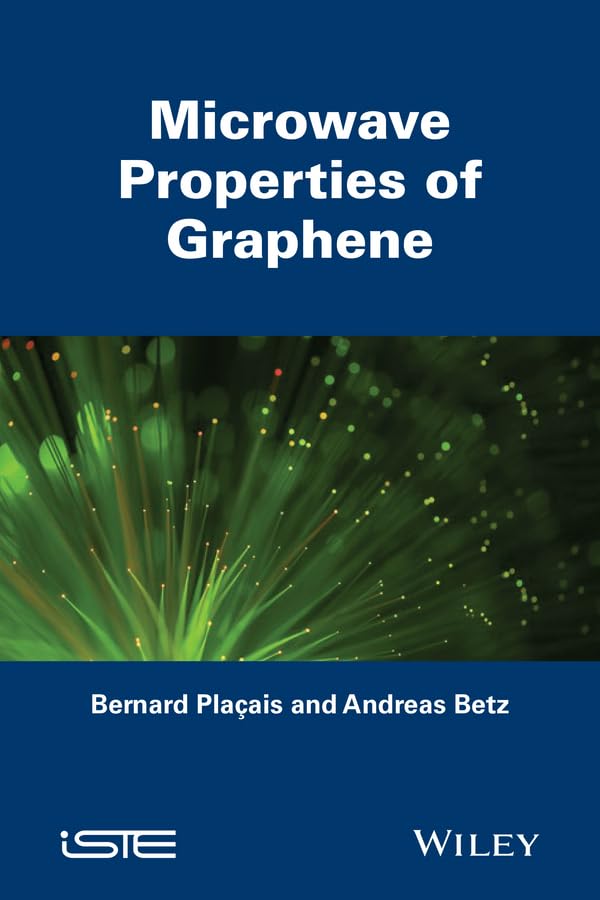 Microwave Properties of Graphene (Focus Series) Business & Technology