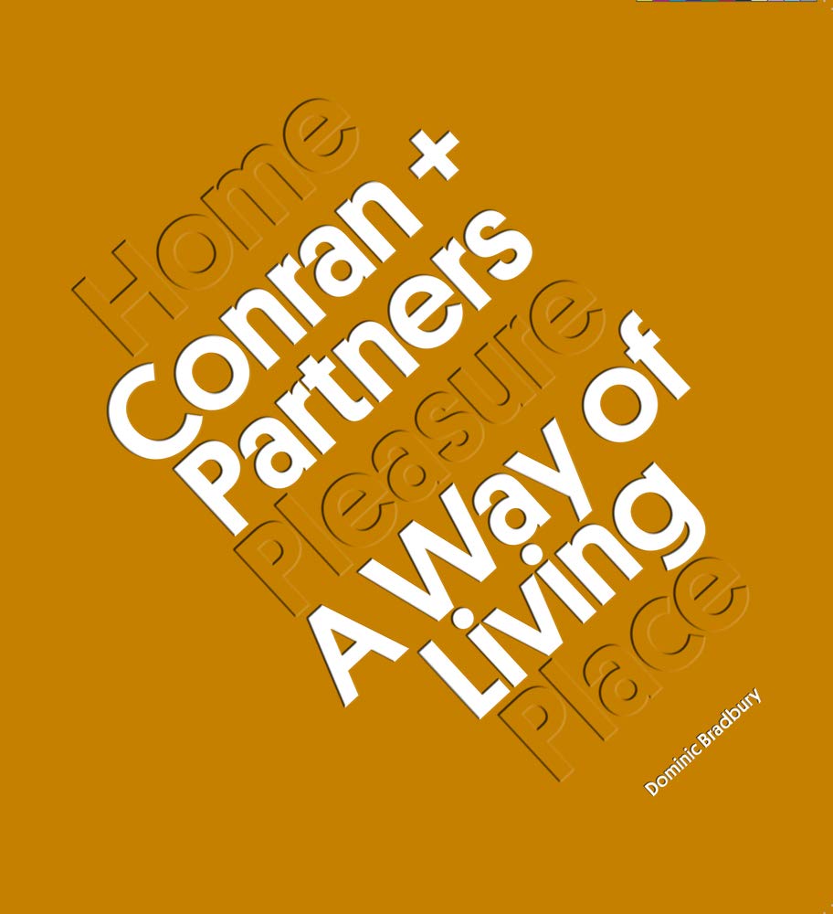 Conran + Partners: A Way of Living Architecture