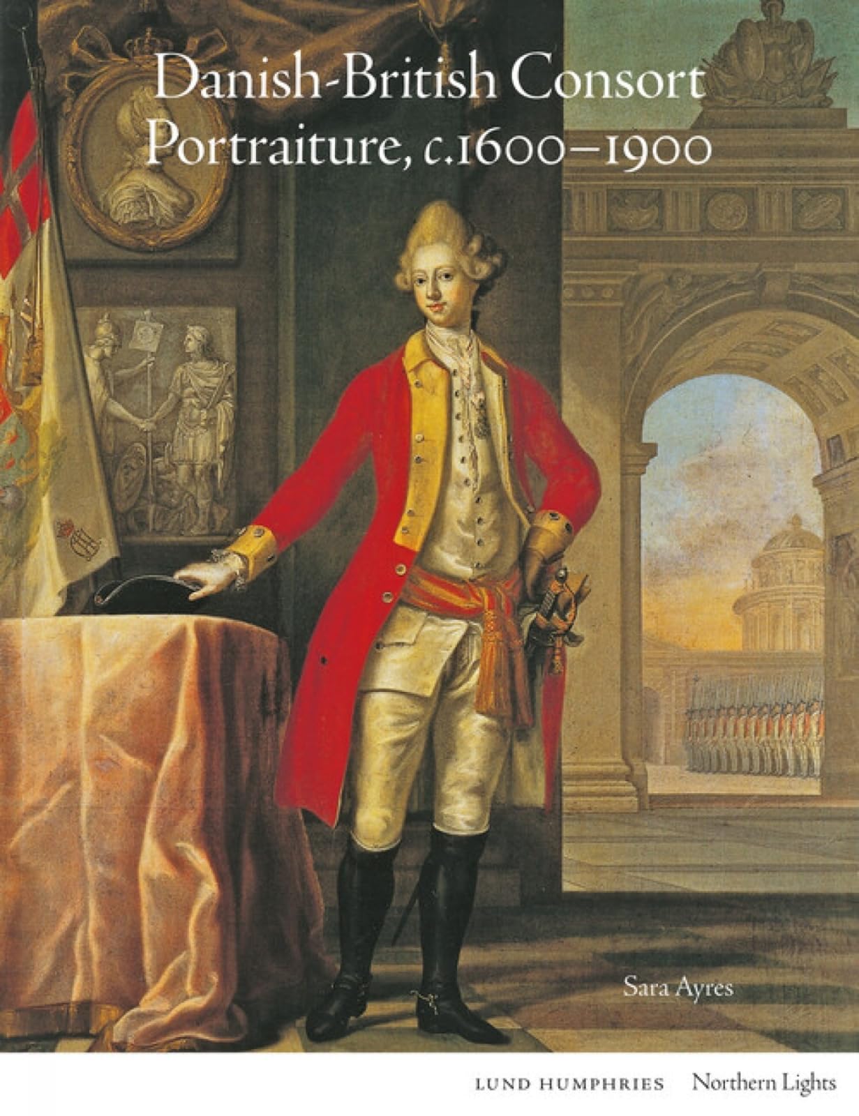 Danish-British Consort Portraiture, c.1600-1900 (Northern Lights) Film, Art & Culture