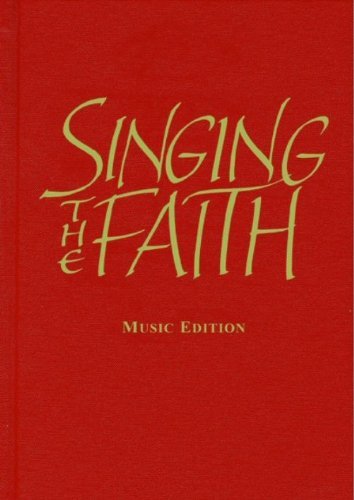 Singing the Faith: Music Edition Sheet Music