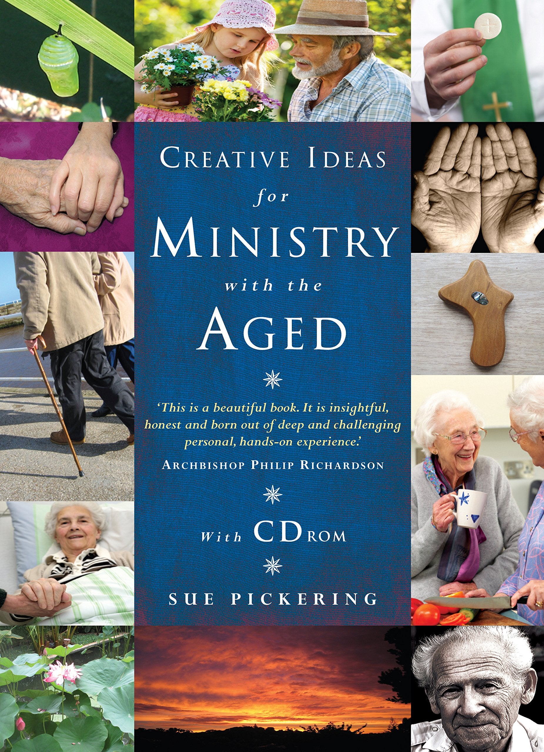 Creative Ideas for Ministry with the Aged: Liturgies, prayers and resources Social Sciences