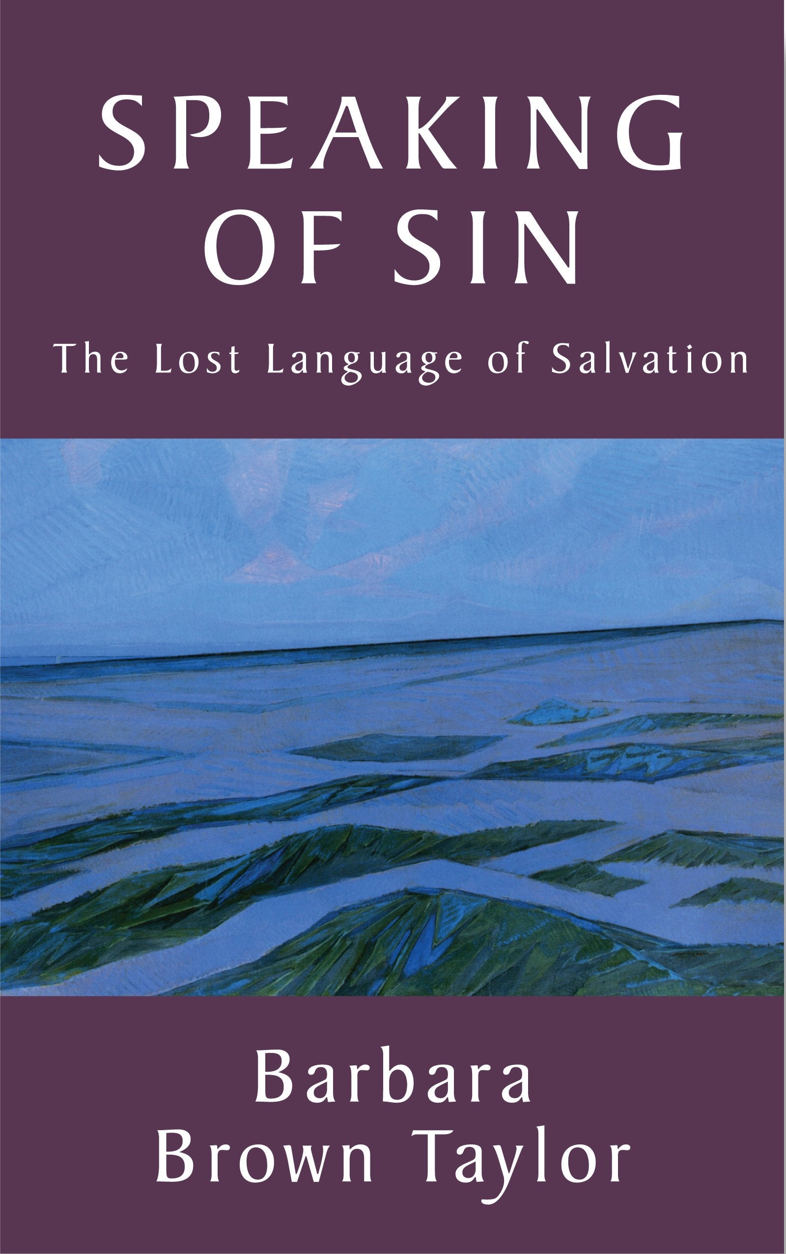Speaking of Sin: The Lost Language of Salvation Religion & Esotericism